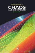 Introduction to Chaos and Coherence