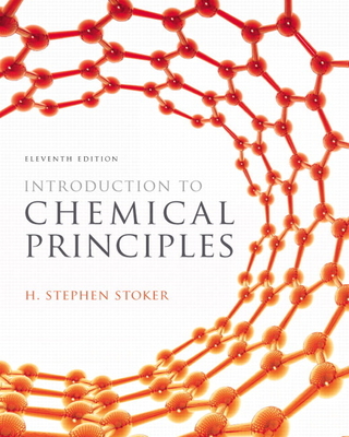Introduction to Chemical Principles - Stoker, H. Stephen