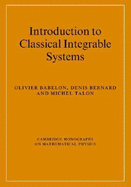 Introduction to Classical Integrable Systems