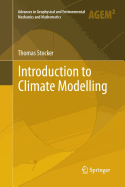 Introduction to Climate Modelling