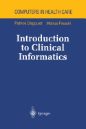 Introduction to Clinical Informatics