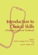 Introduction to Clinical Skills: A Patient-Centered Textbook