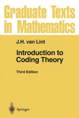 Introduction to Coding Theory - Lint, J H Van