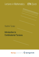 Introduction to Combinatorial Torsions