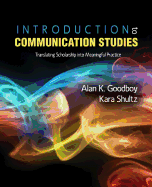 Introduction to Communication Studies: Translating Scholarship into Meaningful Practice