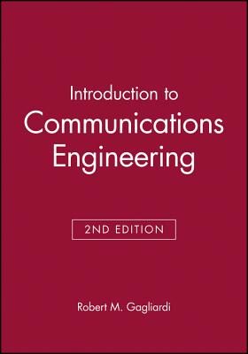 Introduction to Communications Engineering - Gagliardi, Robert M