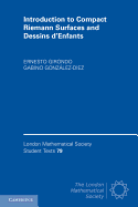 Introduction to Compact Riemann Surfaces and Dessins d'Enfants