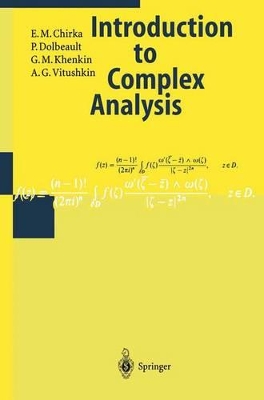 Introduction to Complex Analysis - Chirka, E M Vitushkin A G (Editor), and Dolbeault, P (Editor), and Khenkin, G M (Editor)