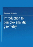 Introduction to Complex Analytic Geometry