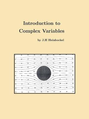 Introduction to Complex Variables - Heinbockel, J H
