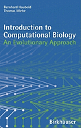 Introduction to Computational Biology: An Evolutionary Approach
