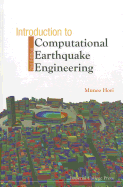 Introduction To Computational Earthquake Engineering (2nd Edition)