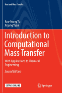 Introduction to Computational Mass Transfer: With Applications to Chemical Engineering