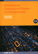 Introduction to Computational Physics for Undergraduates (Second Edition)