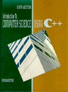 Introduction to Computer Science Using C++, 2nd Edition