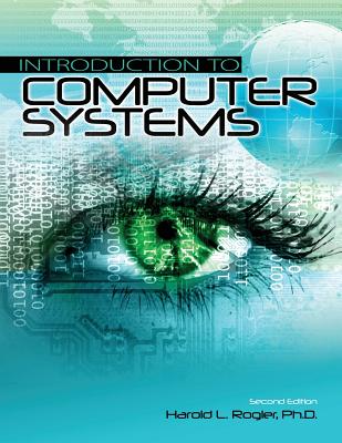 Introduction to Computer Systems - Rogler, Harold L