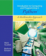 Introduction to Computing and Programming in Python: A Multimedia Approach