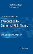 Introduction to Conformal Field Theory: With Applications to String Theory