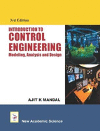Introduction to Control Engineering: Modeling, Analysis and Design