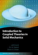 Introduction to Coupled Theories in Solid Mechanics