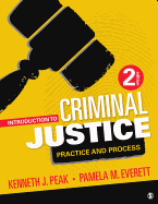 Introduction to Criminal Justice: Practice and Process