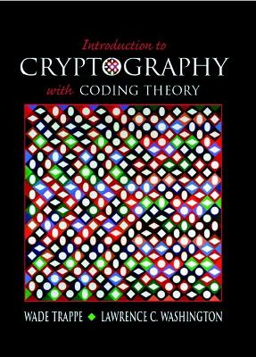 Introduction to Cryptography with Coding Theory - Washington, Lawrence C, and Trappe, Wade