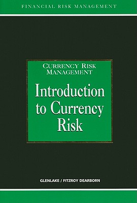 Introduction to Currency Risk - Coyle, Brian (Editor)