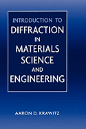 Introduction to Diffraction in Materials Science and Engineering