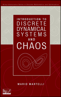 Introduction to Discrete Dynamical Systems and Chaos - Martelli, Mario