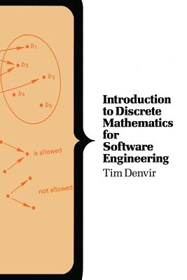 Introduction to Discrete Mathematics for Software Engineering - Denvir, Tim
