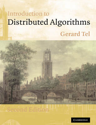 Introduction to Distributed Algorithms - Tel, Gerard, and Gerard, Tel