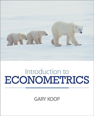 Introduction to Econometrics - Koop, Gary, Professor