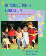 Introduction to Education: Teaching in a Diverse Society