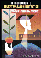 Introduction to Educational Administration: Standards, Theories, and Practice