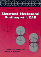 Introduction to Electrical Mechanical Drafting with CAD