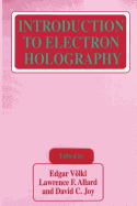 Introduction to Electron Holography