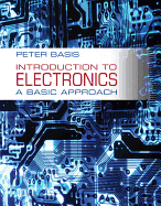 Introduction to Electronics: A Basic Approach