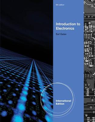 Introduction to Electronics, International Edition - Gates, Earl D.