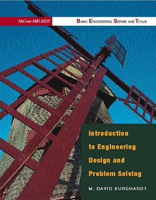 Introduction to Engineering Design & Problem Solving (B.E.S.T. Series) - Burghardt, David