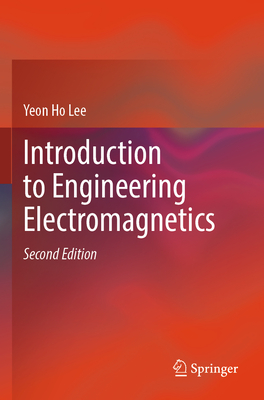 Introduction to Engineering Electromagnetics - Lee, Yeon Ho