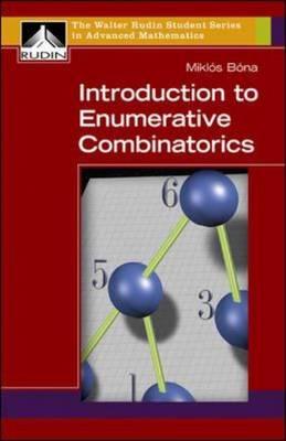 Introduction to Enumerative Combinatorics - Bona, Miklos, and Bona Miklos