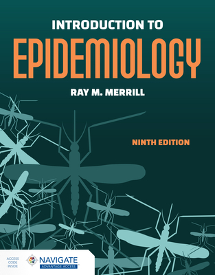 Introduction to Epidemiology - Merrill, Ray M