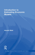 Introduction to Estimating Economic Models