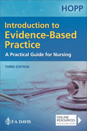Introduction to Evidence Based Practice: A Practical Guide for Nursing