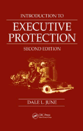 Introduction to Executive Protection - June, Dale L