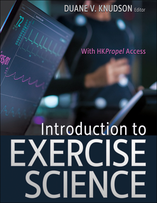 Introduction to Exercise Science - Knudson, Duane V (Editor)