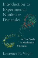 Introduction to Experimental Nonlinear Dynamics