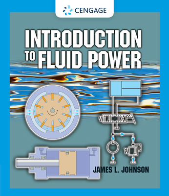 Introduction to Fluid Power - Johnson, James
