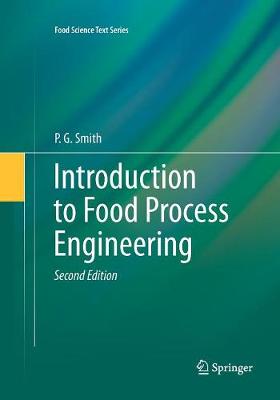 Introduction to Food Process Engineering - Smith, P G