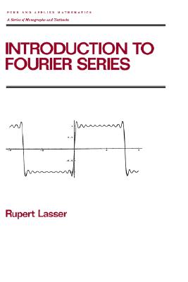 Introduction to Fourier Series - Lasser, Rupert